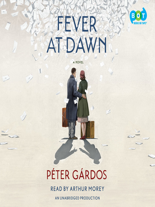 Title details for Fever at Dawn by Péter Gárdos - Wait list